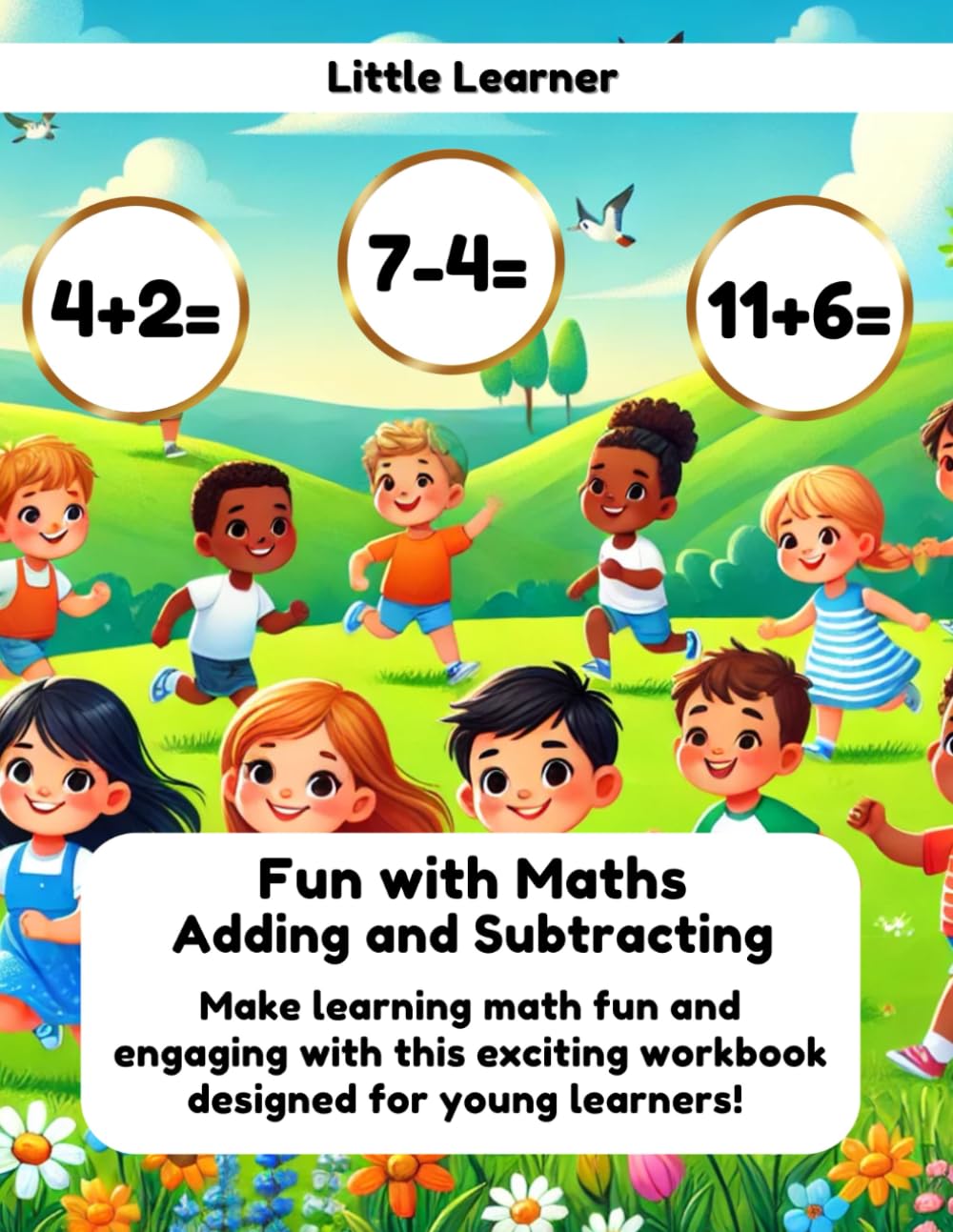 Little Learner: Fun with Maths: Adding and Subtracting