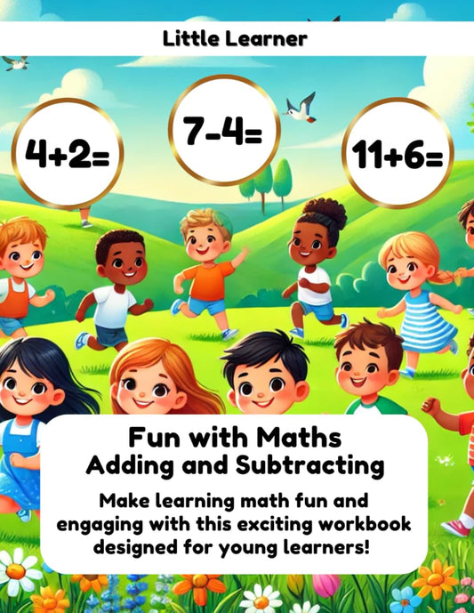 Little Learner: Fun with Maths: Adding and Subtracting